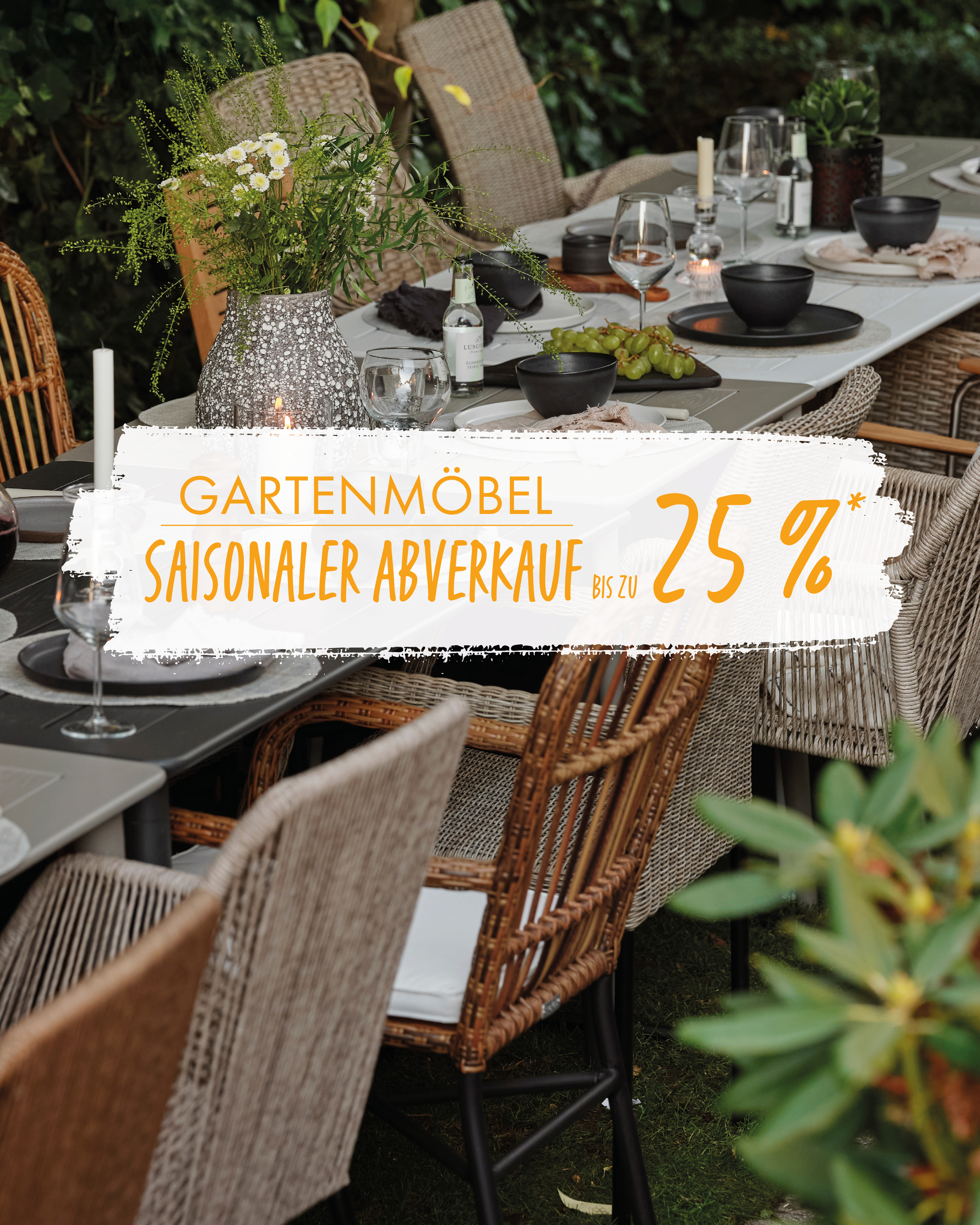 Sichern Sie sich bis zu 25%* auf vorrätige Gartenmöbel – nur solange der Vorrat reicht.